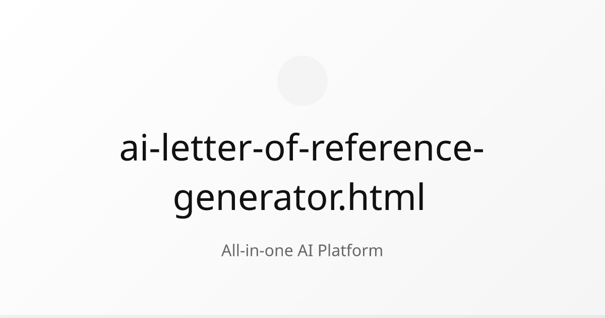 Ai letter of reference generator html chatlabs